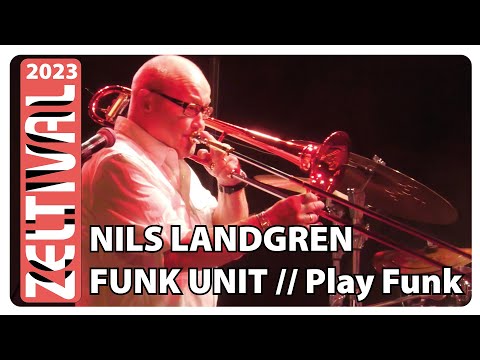 NILS LANDGREN FUNK UNIT // Play Funk