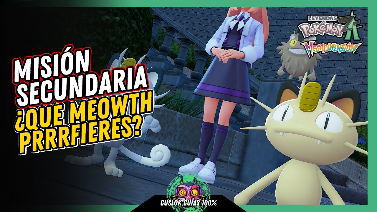 Leyendas Pokemon: Z-A Megadimension – MISIÓN SECUNDARIA 143: ¿QUÉ MEOWTH PRRRFIERES? 💯 | GUÍA 100% 🏆 Leyendas Pokemon: Z-A Megadimension – MISIÓN SECUNDARIA 143: ¿QUÉ MEOWTH PRRRFIERES? 💯 | GUÍA 100% 🏆