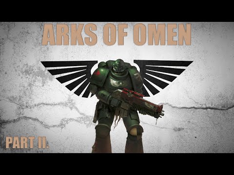 [WARHAMMER 40K] Arks of Omen, Part II/II - Pro Vítězství Cokoliv
