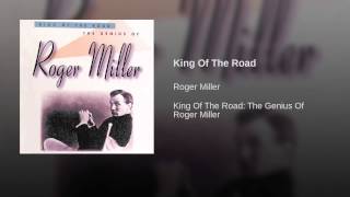 King Of The Road