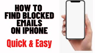how to find blocked emails on iphone,how to find blocked email address on iphone