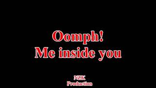 Oomph! - Me inside you(Lyrics)