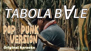 Download lagu TABOLA BALE - SILET OPEN UP POP PUNK VERSION [ ORIGINAL KARAOKE ] mp3