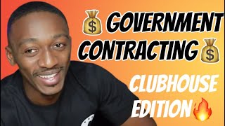 Clubhouse: Government Contracting 101 & Reselling