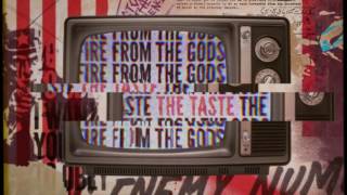 Fire From The Gods - The Taste