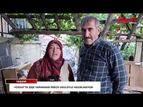 Yozgat’ta şişe tarhanası imece usulüyle hazırlanıyor | İleri Gazetesi