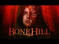 Bone Hill 2025 Full Movie Horror