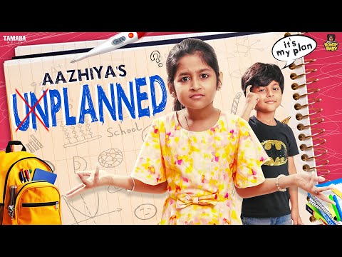 Aazhiya's Unplanned  || Rowdy Baby || Tamada Media