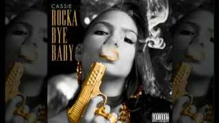 Cassie - I Know What You Want (RockaByeBaby)(Presented by Bad Boy)