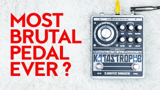 Video thumbnail for Katastrophe by JPTR FX - Most brutal pedal ever by We As A Company