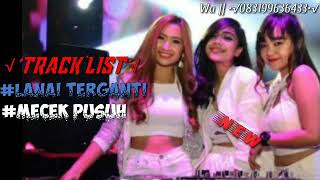 Download lagu Dj_Karo_•√LANAI• TERGANTI•√_VS_•√MECEK•PUSUH•√_Remix 2020[`MELIN•TARIGAN]~JUNGLE•DUTCH mp3