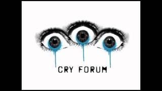 The Cry Forum Music Video