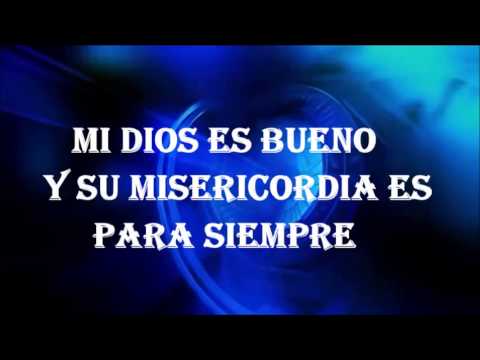 MI DIOS ES BUENO - NEW WINE - LETRA