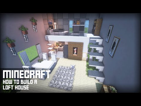 MCram - ⚒️[Minecraft Interior Tutorial]: How to build a Modern Loft House | Interior Design # 1🏠
