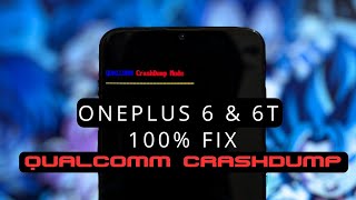 How To Fix Qualcomm CrashDump Issue On OnePlus 6 & 6T || Unbrick OnePlus Device in 2023