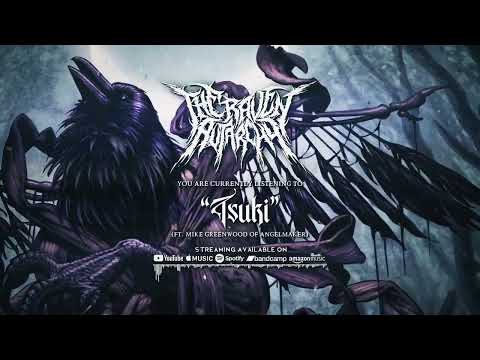 The Raven Autarchy - Tsuki 月 feat. Mike Greenwood (Angelmaker)