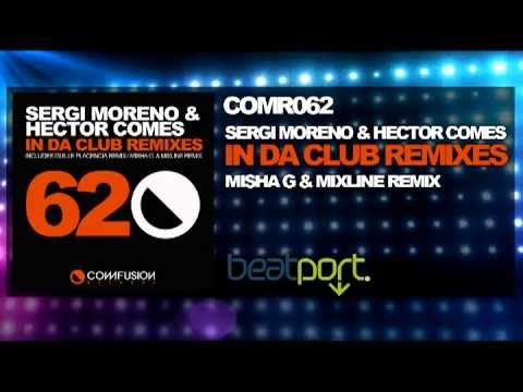 COMR062 Sergi Moreno & Hector Comes - In Da Club (Misha G. & Mixline remix)