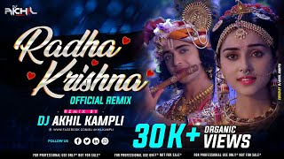 Radha Krishna Official Remix Dj Akhil Kampli