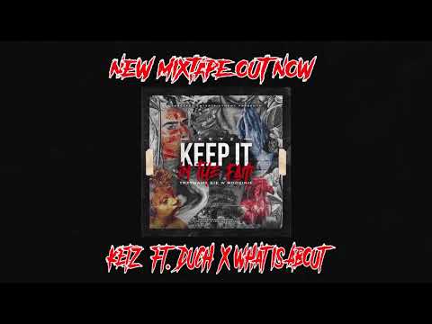 KETZ FT.DUCH-WHAT IS ABOUT (OFFICIAL AUDIO)