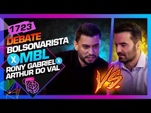 DEBATE: BOLSONARISTA X MBL: RONY GABRIEL E ARTHUR DO VAL  - Inteligência Ltda. Podcast #1723