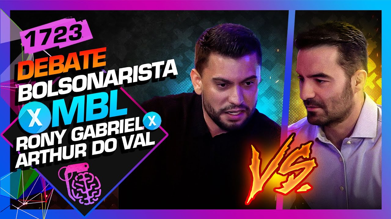 DEBATE: BOLSONARISTA X MBL: RONY GABRIEL E ARTHUR DO VAL  - Inteligência Ltda. Podcast #1723