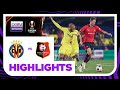Villarreal v Rennes | Europa League | Match Highlights
