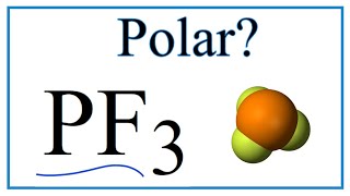 Download lagu Is PF3 Polar or Nonpolar? (Phosphors trifluoride) mp3