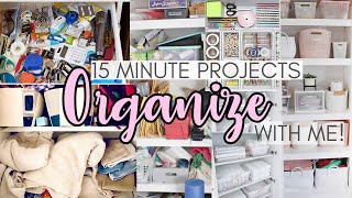 QUICK ORGANIZATIONAL PROJECTS | 15 MINUTE ORGANIZATIONAL PROJECTS | 5 MINUTE ORGANIZATION