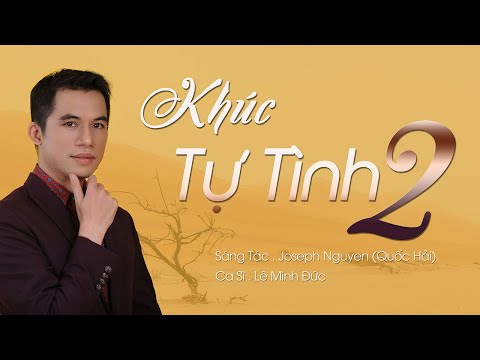 Khúc tự tình 2 - Lê Minh Đức