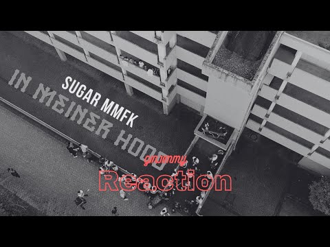 Sugar MMFK - "In meiner Hood" Reaction by ginjimmy