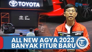 All New Agya 2023 Dipamerkan di GJAW 2023, Banyak Fitur Baru yang Diklaim Bikin Hemat BBM