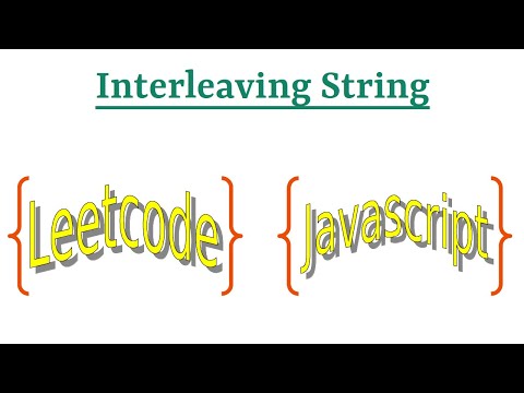 Leetcode Question 97 Interleaving String In Javascript
