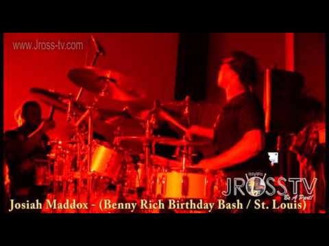 James Ross @ (Drummer) Josia Maddox - "Benny Rich Bash" -  www.Jross-tv.com
