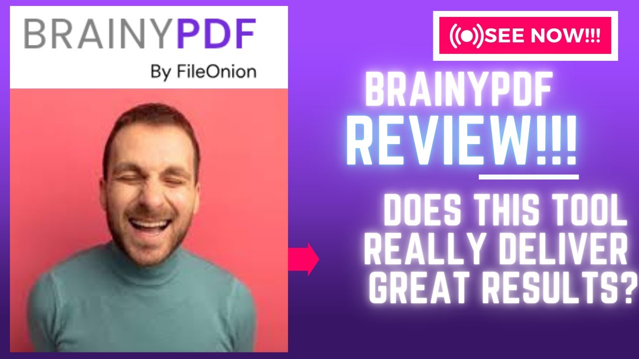 BrainyPDF Review-Does This Tool Really Deliver GREAT Results Or Just OVER-HYPED?See(Check Before use