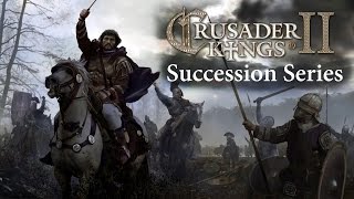 CK2 - Youtuber Succession Series - 03 - Sunset Invasion