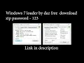 WINDOWS 7 LOADER by DAZ DOWNLOAD FOR FREE