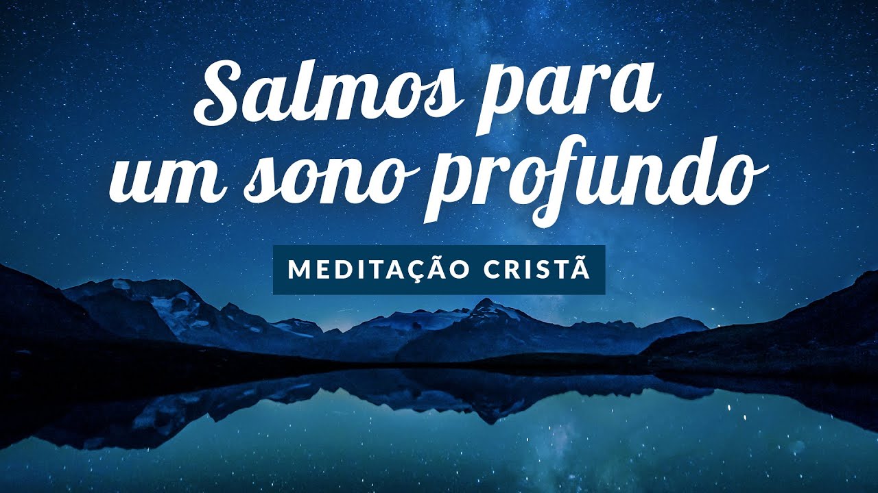 OS MELHORES SALMOS PARA DORMIR - Meditação cristã guiada e oração 🌃🌙🙏 - Bíblia JFA Offline
