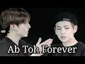 Taekook Ab Toh Forever