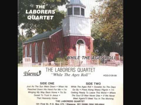 Where The Soul Of Man Never Dies - The Laborers Quartet.wmv