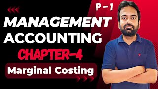 Marginal costing | Management accounting chapter 4 Relevant cost | Bcom/BBA/CA/CMA