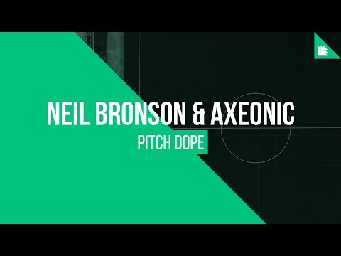 Neil Bronson & Axeonic - Pitch Dope [FREE DOWNLOAD]