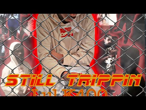 Lul K400 - Still Trippin ( lyrics video)