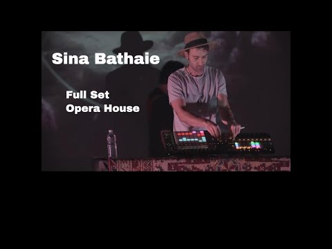 Live at The Opera House ( Full Set ) - Sina Bathaie