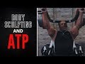 ATP, Energy, and BODY SCULPTING