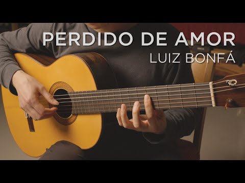 'Perdido de Amor' - Luiz Bonfá | Classical Guitar