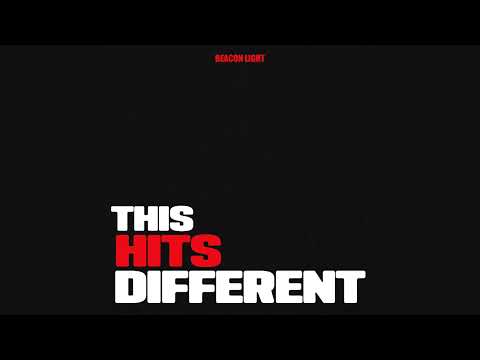 This Hits Different - Beacon Light