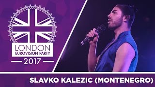 Slavko Kalezić - Space (Montenegro) | LIVE | 2017 London Eurovision Party