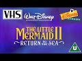 Opening To The Little Mermaid II Return To The Sea UK VHS 2001