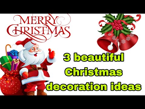3 beautiful Christmas decoration ideas| Christmas decoration ideas| Christmas craft ideas| Xmas diy|