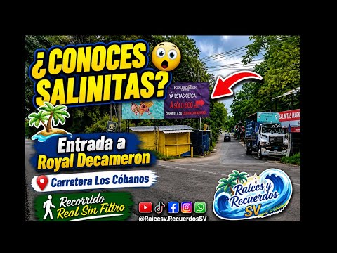Desvío de Salinitas y Hotel Royal Decameron | Carretera Los Cóbanos | Acajutla, Sonsonate